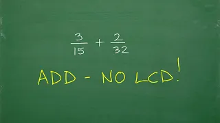 Add Fractions – No LCD!