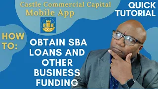 Business Financing using the Castle Commercial Capital App