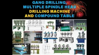 GANG DRILLING & MULTIPLE SPINDLE HEAD DRILLING MACHINE (CLASS-54) FITTER FIRST YEAR  BY PRASANNA G N