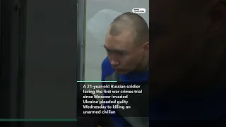 Russian Soldier Pleads Guilty At Ukraine War Crimes Trial