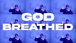 GOD BREATHED // Official Music Video