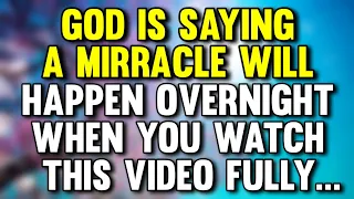 🛑 God Message For You Today 🙏🙏 | A MIRACLE WILL HAPPEN OVERNIGHT WHEN...🎁🥳 | #lawofattraction | God