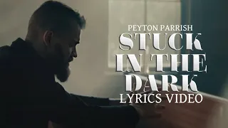 Stuck In The Dark - Peyton Parrish (Master of War Reimagined) SOUL Album (UNOFFICIAL LYRICS VIDEO)