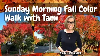 Sunday Morning Fall Colors Walk & Talk - Tami's Nutmeg Notebook Whole Food Plant Based Lifestyle
