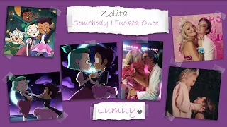 Lumity  -  Somebody I F*cked Once (Zolita)✨