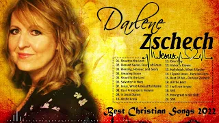 120 Mins Highly Praise and Worship Songs Of Darlene Zschech 2022 ☘️ Best Popular Christian Songs