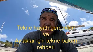 (Bölüm 357) Tekne hayatı gerçekleri ve Aylaklar için tekne bakım rehberi