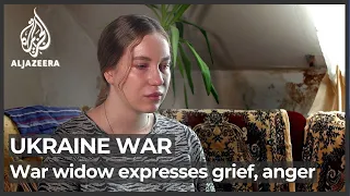 Ukraine: Young war widow expresses grief, anger