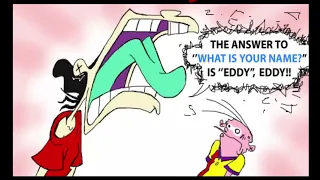 What's The Answer To The First Question (Ed, Edd, n Eddy Comic Dub)