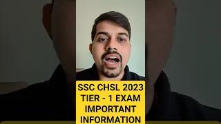 SSC CHSL 2023 TIER - 1 Exam Important Information