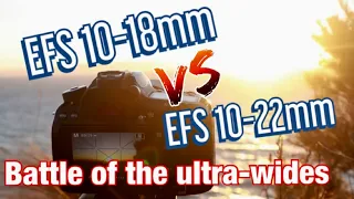 EF-S 10-18 Vs EF-S 10-22 : Battle of the Ultra-Wides