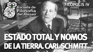 Estado total y nomos de la Tierra: política y técnica en Carl Schmitt - Filópolis IV