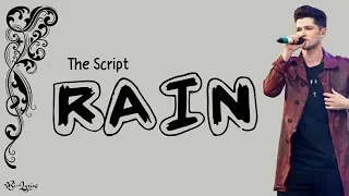 The Script - Rain | Lirik dan Terjemahan