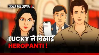 Insta Millionaire | Lucky Ne Dikhaya Apna Jalwa! | Lucky Ki Kahani | Pocket FM