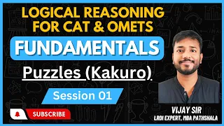 Introduction | Logical Reasoning Fundamentals | Kakuro | Session 01 | MBA Pathshala | #CAT #LRDI