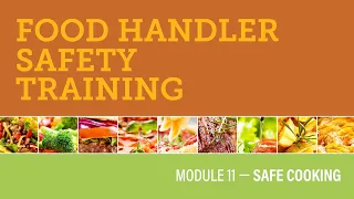 Module 11 — Safe Cooking