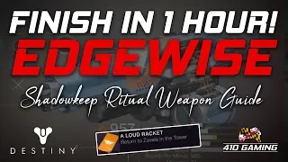 Finish the Edgewise Quest in 1 HOUR! Destiny 2: Shadowkeep (Ritual Weapon Guide and Tips)