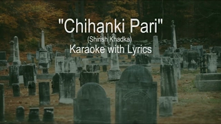 Nepali Song ll Chihan ki Pari ll Orginal || Karaoke with Lyrics || Best Quality