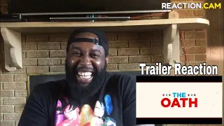 The Oath Red Band Trailer Reaction