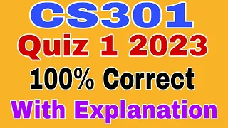 CS301 Quiz 1 Spring 2023/ Cs301 Quiz no 1 Solution 2023/ Cs301 Quiz 1 solution spring 2023