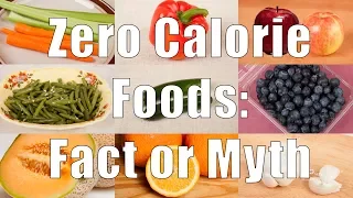 Zero Calorie Foods: Fact or Myth (700 Calorie Meals) DiTuro Productions