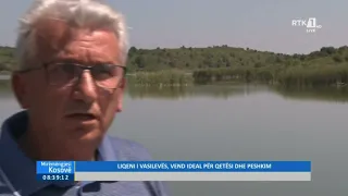 Mirëmëngjesi Kosovë - Liqeni i Vasilevës, vend ideal për qetësi dhe peshkim  28.07.2022