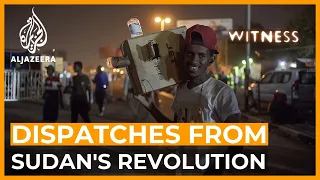 Dispatches from Sudan's Revolution | Witness