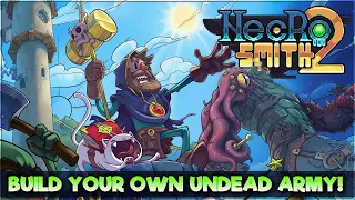 We're Building Our Own Undead Army to Loot the Land! - Necrosmith 2