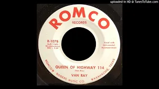 Van Ray - Queen of Highway 114 - Romco 45 (TX)