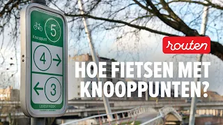 Hoe een fietsroute uitstippelen en fietsen met knooppunten?