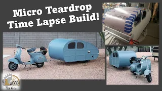 Micro Foamie Vespa Teardrop Trailer Time Lapse Style FULL build. Poor Mans Fiberglass