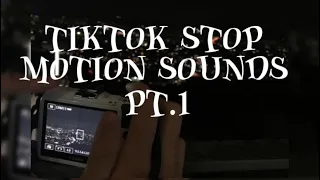 TikTok Stop Motion Sounds.!🙃❤️