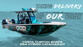 Picking up our Costa Custom Boat