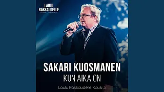 Kun aika on (Laulu rakkaudelle kausi 3)