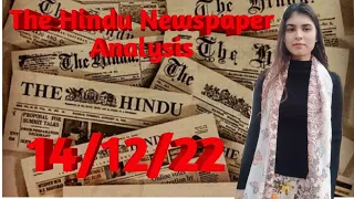 14th December 2022 | The Hindu Newspaper Analysis | Current Affairs Analysis | Editorial Analysis