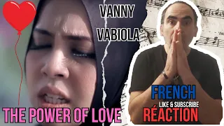 Vanny Vabiola - The Power Of Love ║ French Reaction !