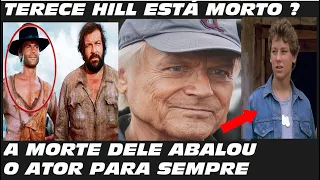 O QUE ACONTECEU COM O ATOR TERECE HIIL ?  Uma tragédia mudou sua vida para sempre.