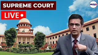 Supreme Court LIVE | CJI Chandrachud Angry On Manipur | Cheetah Deaths | Delhi Ordinance | MOJO