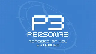 Memories of You / Kimi No Kioku - Persona 3 OST [Extended]