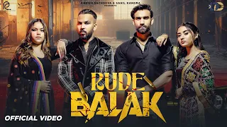 RUDE BALAK I OFFICIAL VIDEO I REAL RAKA I VISHAKA JAATNI I PARDEEP KHARERA I SIMRAN VERMA