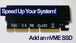 Speed up your PC - Add an nVME add in card for you system