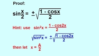 PreCalculus - Trigonometry: Trig Identities (32 of 57) Proof Half Angle Formula: sin(x/2)