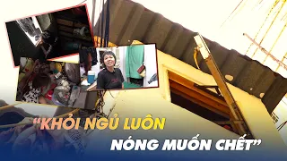 Khổ ải nhà 6 người sống trong 3 mét vuông mùa nóng kỷ lục: ‘Nóng muốn chết’