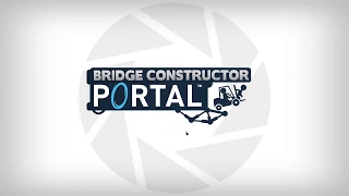 Прохождение Bridge constructor portal | Уровни 1 - 10