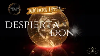 🎧Despierta tu Don con esta Meditación guiada/ Fluye