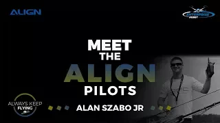 Meet the Pilot Alan Szabo Jr Team Align Enterprise Hobby IRCHA 2017
