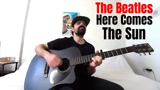 Here Comes The Sun - The Beatles [Acoustic Cover by Joel Goguen]