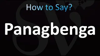 How to Pronounce Panagbenga (Correctly!)