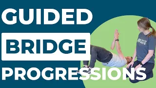 Guided Bridge Progression!