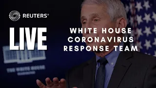 LIVE: White House COVID-19 response team holds a briefing